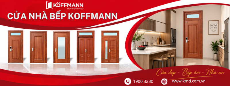 Koffmann - Chuyên cung cấp mẫu cửa bếp bằng thép vân gỗ đẹp, giá tốt