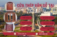 Mua cửa thép vân gỗ tại Thanh Hoá chất lượng, giá cả tốt nhất