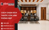 Cách Chọn Kích Thước Cửa Văn Phòng Đẹp Và Hợp Phong Thủy