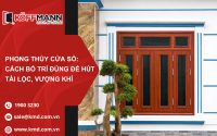 Phong Thủy Cửa Sổ: Cách Bố Trí Đúng Để Hút Tài Lộc, Vượng Khí